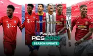 PES 2021 Update Terbaru Februai 2026 dan Cara Install Patch Terbaru dengan Transfer dan Kits Musim 2025/2026