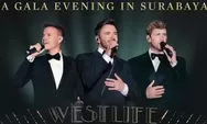 Konser Westlife Jakarta 10 Februari! Ini Event Map, Aturan Penting, dan Prediksi Lagu yang Bikin Nostalgia