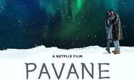 LINK NONTON Film Pavane Sub Indo di Netflix, Sinopsis Lengkap  
