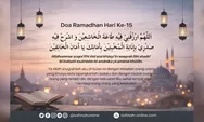 Doa Puasa Hari Ke 15 Ramadan: Minta Hati Khusyuk, Tobat Tulus, dan Rasa Aman dari Allah