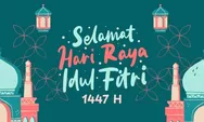 100 Ucapan Idul Fitri 2026 Penuh Makna: Bahasa Indonesia, Jawa Halus, dan Inggris