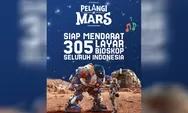 Visual Keren Tapi Cerita Kosong? Review Jujur Film Pelangi di Mars yang Bikin Ekspektasi Jatuh