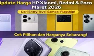 Update Harga HP Xiaomi, Redmi dan Poco Maret 2026: Pilihan Lengkap dari Murah sampai Flagship!