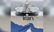 Dua Tanker Indonesia Masih Tertahan di Hormuz, Pemerintah Terus Negosiasi dengan Iran