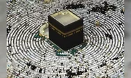Masjidil Haram Kini Pakai Teknologi Real Time: Jemaah Bisa Cek Kepadatan Tawaf Sebelum Ibadah