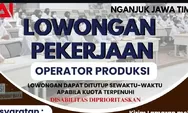 Lowongan Kerja PT Sukses Abadi Indonesia (SAI) Nganjuk Mei 2026: Operator Produksi, Disabilitas Diprioritaskan!