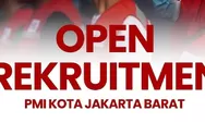 PMI Jakarta Barat Buka Rekrutmen 2026: Peluang Jadi Driver, Perawat, dan Crew Kemanusiaan