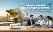 Adaro Group Buka Loker Mei 2026: dari Lulusan SMA sampai S1 Semua Ada Peluangnya