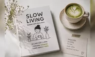Slow Living Bukan Tren Bule — Ini Alasan Gen Z Indonesia Mulai Memilih Hidup Lebih Pelan