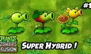 Daftar Terbaru Fusion Terkuat di Game PVZ Fusion V3.6.1– Download Plant vs Zombie Fusion 2026