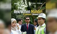 Lowongan Kerja PT Inhutani I Dibuka! Lulusan SMA hingga S1 Berpeluang Jadi Karyawan Tetap