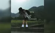 “Aku Introvert” Jadi Kalimat Andalan: Kenapa Semua Orang Mendadak Butuh Waktu Sendiri?
