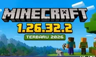 Download Minecraft 1.26.32.2 APK Terbaru 2026 untuk Android dengan Fitur Hotfix dan Cara Aman