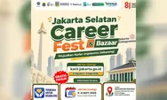 Jaksel Career Fest 2026 Dibuka Gratis, Ada Job Fair Online dan Offline!