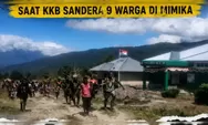 9 Warga Disandera KKB di Mimika, Ada Anak SD dan Remaja Hamil: TNI Bergerak!