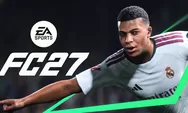 Daftar Pemain dengan Rating Tertinggi di EA Sports FC 27: Mbappe dan Haaland Memimpin