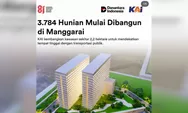Gaji Rp12 Juta Bisa Beli Rusun MBR Manggarai? Cek Batasnya Sebelum Salah Daftar
