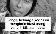 Viral! Keluarga Kades Panggalih Cisewu Garut Intimidasi Warga Gegara Kritik Jalan Rusak