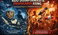 RUU Propaganda Asing, Negara Ingin Menguatkan Pertahanan Informasi tapi Publik Mengkhawatirkan Kebebasan