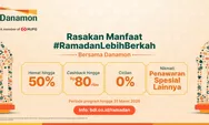 Danamon Perkenalkan Program #RamadanLebihBerkah untuk Konsumsi yang Lebih Terencana