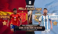 Cara Nonton Final Piala Dunia 2026 Spanyol vs Argentina, Live di TVRI, MAXStream, dan Folaplay