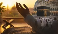 Daftar Doa yang Dianjurkan saat Hari Arafah, Jangan sampai Terlewat!