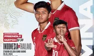 Timnas Indonesia U-20 Akan Melakoni Laga Uji Coba Melawan Timnas Thailand U-20 di Gelora Bung Karno