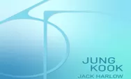 Makna, Lirik Lagu 3D - Jungkook BTS ft Jack Harlow dan Terjemahannya