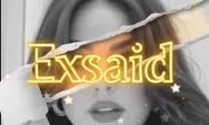 Arti Kata "Exsaid" yang Viral di Media Sosial