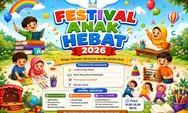 AQN EDU CENTER Hadirkan Festival Anak Hebat 2026, Ajang Edukatif untuk Mengembangkan Potensi Anak
