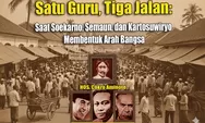 Satu Guru, Tiga Jalan: Saat Soekarno, Semaun, dan Kartosuwiryo Membentuk Arah Bangsa