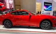 Bisa Preorder Sekarang, Ford Mustang Kembali Ramaikan Pasar Indonesia, Siap Bikin Penasaran, Berapa Harga Sporty Gahar Ini? 
