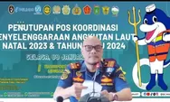Resmi, Posko Angkutan Laut  Natal dan Tahun Baru 2023 Ditutup