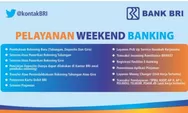 Layanan Weekend Banking BRI: Bikin Nasabah Makin Mudah Transaksi di Akhir Pekan