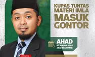 Pesantren Leadership Primago adakan Workshop Imla “Kupas Tuntas Materi Ujian Masuk Gontor” Tahun 2025