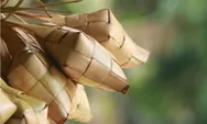Begini Cara Agar Ketupat Lebaran Tidak Cepat Basi, Perhatikan dari Berasnya hingga Cara Penyimpanan