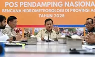 Bermalam di Aceh, Prabowo Pimpin Rapat Penanganan Bencana: Saya Monitor Terus