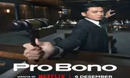 Bukan Sekadar Drama Korea, Ini Alasan Pro Bono Viral dan Disukai Penonton Indonesia