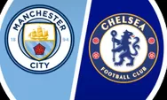 Prediksi Manchester City Vs Chelsea, The Blues Ditinggal Maresca Saat Harus Lawan The Citizens di Etihad