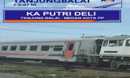 Harga dan Rute KA Putri Deli, Rute Medan - Tanjung Balai Januari 2026: Tips Naik Kereta dan Cara Booking Online