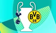 Prediksi Tottenham Hostpur Vs Borussia Dortmund, Partai Sengit Papan Tengah Klasemen Liga Champions