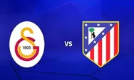 Prediksi Galatasaray Vs Atletico Madrid, Los Rojiblancos Optimis Menang di Turki Untuk Amankan 8 Besar Liga Champions