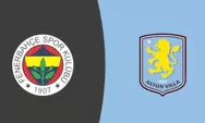 Prediksi Fenerbahce Vs Aston Villa, Upaya Terakhir The Yellow Canaries Lolos 16 Besar Liga Europa