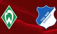 Prediksi Werder Bremen Vs Hoffenheim, Die Kraichgauer Siap Patenkan Empat Besar Bundesliga dengan Kalahkan Die Werderaner