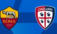 Prediksi AS Roma Vs Cagliari, Pasukan Pulau Sardinia Siap Buat Kejutan Lagi di Ibukota