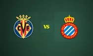 Prediksi Villarreal Vs Espanyol, Kapal Selam Kuning Wajib Bangkit Untuk Bersaing di Papan Atas La Liga