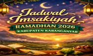 Simak Lengkap! Jadwal Imsak Subuh, Magrib, Isya Kabupaten Karanganyar Ramadhan 2026