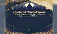 Jadwal Imsakiyah Ramadan 2026 Kabupaten Klaten Lengkap 30 Hari, Waktu Imsak, Subuh, Zuhur, Asar, Magrib dan Isya untuk Panduan Puasa