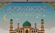 Panduan Lengkap Jadwal Imsakiyah Ramadan 2026 Kabupaten Sragen, Cek Waktu Salat 30 Hari Ramadan
