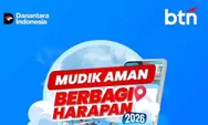 Informasi Mudik Gratis BUMN 2026 Bersama BTN Dibuka 24 Februari Tujuan Jateng – Jabar – Jatim – Yogya – Sumbar – Sumsel – Lampung – Jambi dan Riau
